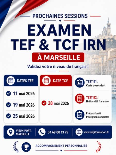Prochaines sessions TEF et TCF IRN à Marseille : dates officielles et inscription 2026